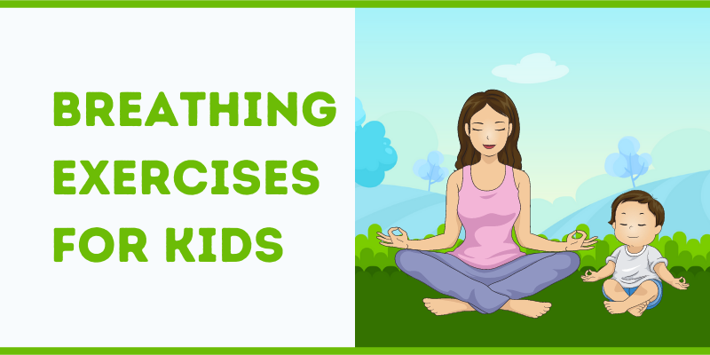 Breathing Exercises For Kids Kidlo Com