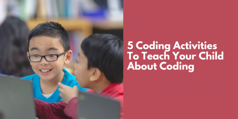 5 Coding Activities to Teach Your Child About Coding - Kidlo.com